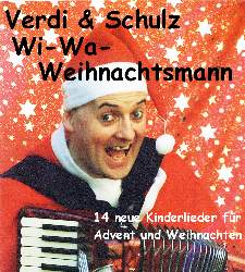 Verdi & Schulz: Wi-Wa-Weihnachtsmann